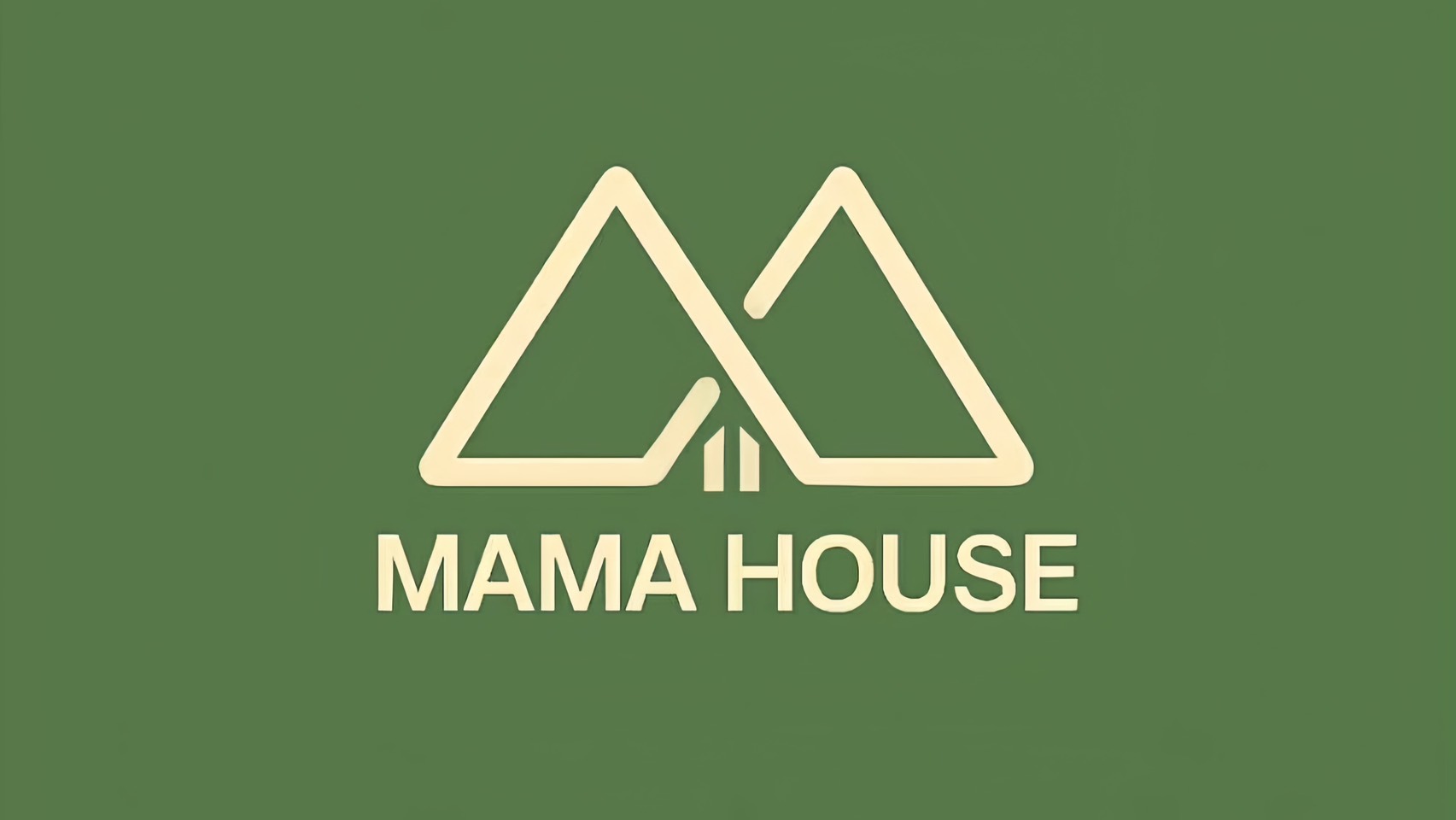 MAMA HOUSE
